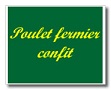 Poulet fermier confit